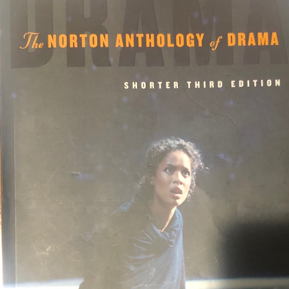 The Norton Anthology of Drama for THAR 201